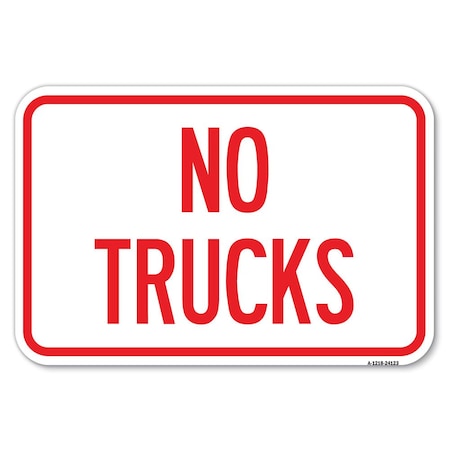 Signmission Driveway Sign No Trucks Heavy-Gauge Aluminum Sign, 12" x 18", A-1218-24123 A-1218-24123